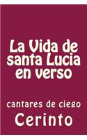 Vida de santa Lucia en verso