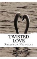 Twisted Love