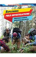 Exploring Field Investigations Through Science Research Projects