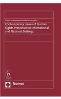Contemporary Issues of Human Rights Protection in International and National Settings