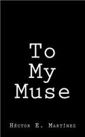 To my Muse