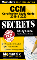 CCM Certification Study Guide 2019 & 2020 - CCM Exam Secrets Study Guide, Full-Length Pratice Test, Detailed Answer Explanations