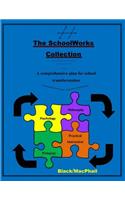 The SchoolWorks Collection