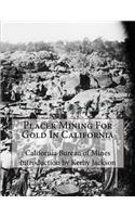 Placer Mining For Gold In California