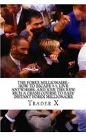 The Forex Millionaire: (English)