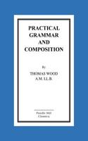 Practical Grammar and Composition
