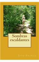Sombras escaldantes
