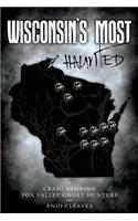 Wisconsin's Most Haunted