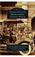 Charlotte and Mecklenburg County Police