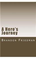 A Hero's Journey