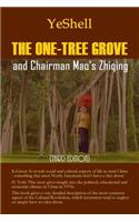 One-Tree Grove and Chairman Mao's Zhiqing (Third Edition)