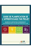 Guide de planification de l'apprentissage par projet