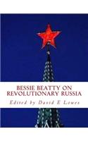 Bessie Beatty on RevolutionaryRussia