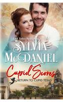 Cupid Scores: (2 Return to Cupid, Texas)