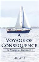 A Voyage of Conseqence