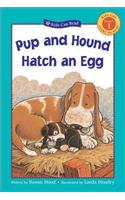 Pup and Hound Hatch an Egg