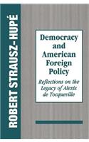 Democracy and American Foreign Policy