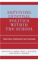 Surviving Internal Politics Within the School