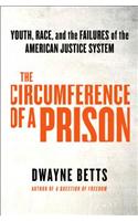 The Circumference of a Prison: Youth, Race, and the Failures of the American Justice System