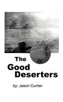 Good Deserters