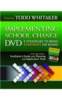 Implementing School Change DVD and Facilitator's Guide