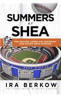 Summers at Shea