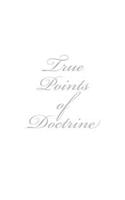 True Points of Doctrine