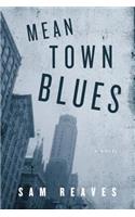 Mean Town Blues