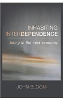 Inhabiting Interdependence