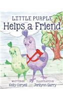 Little Purple Helps a Friend