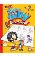 Draw Silly Superheroes!