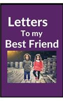 Letters to my Best Friend