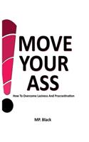 Move Your Ass