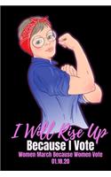 I Will Rise Up Because I Vote