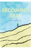 Becoming Self