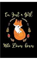 I'm Just a Girl Who Loves Foxes