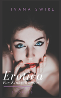 Erotica Short Stories For Kinky Women