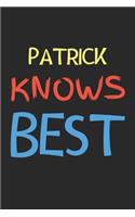 Patrick Knows Best