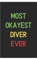 Most Okayest Diver Ever