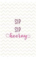 Sip Sip Hooray