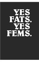 Yes Fats Yes Fems Retro Style Notebook 120 Page Journal Pro LGBTQ Pro Fat Fem Cover