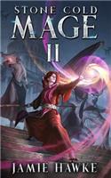 Stone Cold Mage 2: Of Witches and Gargoyles