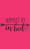 Namast'ay In Bed