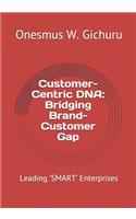 Customer-Centric DNA
