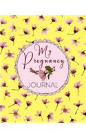 My Pregnancy Journal: Best Pregnancy Planner Journal For The Expecting Mom-To-Be. Workbook And Journal With Prompts Worksheets, To-Do Lists and Checklists Week By Week. N