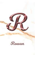 Rowan: Sketchbook - Blank Imaginative Sketch Book Paper - Letter R Rose Gold White Marble Pink Effect Cover - Teach & Practice Drawing for Experienced & As