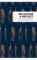 Recognise & Reflect