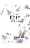 Keto Diet Tracker: Journal / Planner:12 Weeks to a NEW YOU---.Ketogenic Diet Weight Loss Journal Planner Diary Log Book