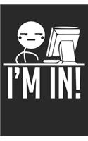 I'm In!