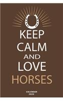 Keep calm and love Horses